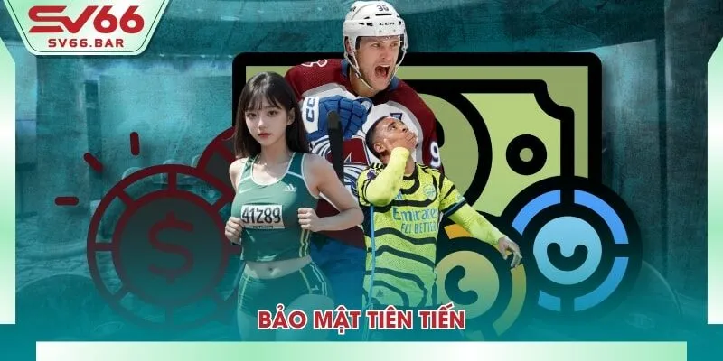 Bảo mật tiên tiến