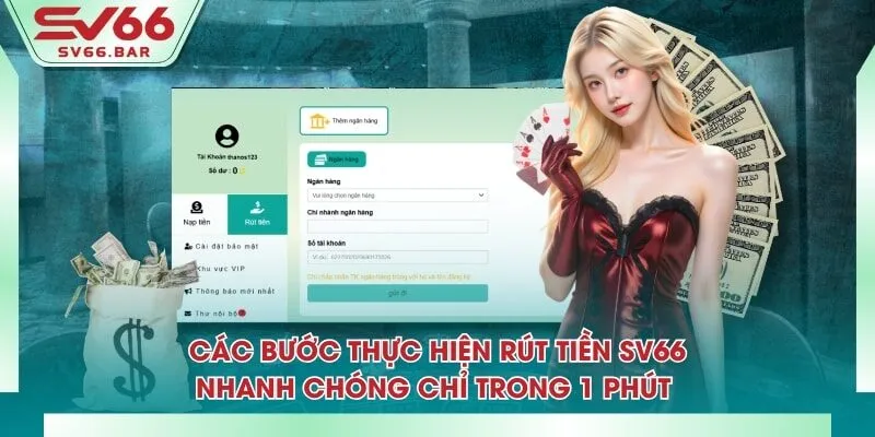 Các bước thực hiện rút tiền SV66 nhanh chóng chỉ trong 1 phút 