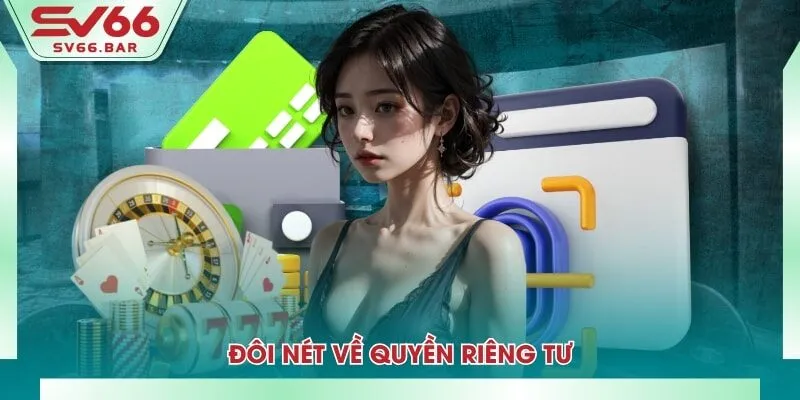 Đôi nét về quyền riêng tư